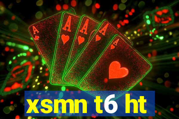 xsmn t6 ht