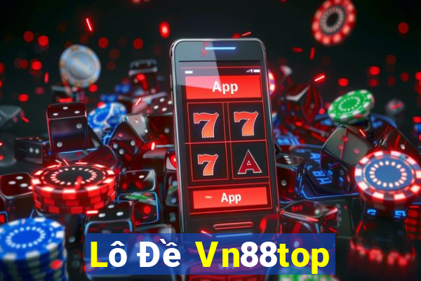 Lô Đề Vn88top