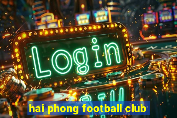 hai phong football club