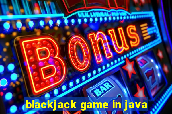 blackjack game in java