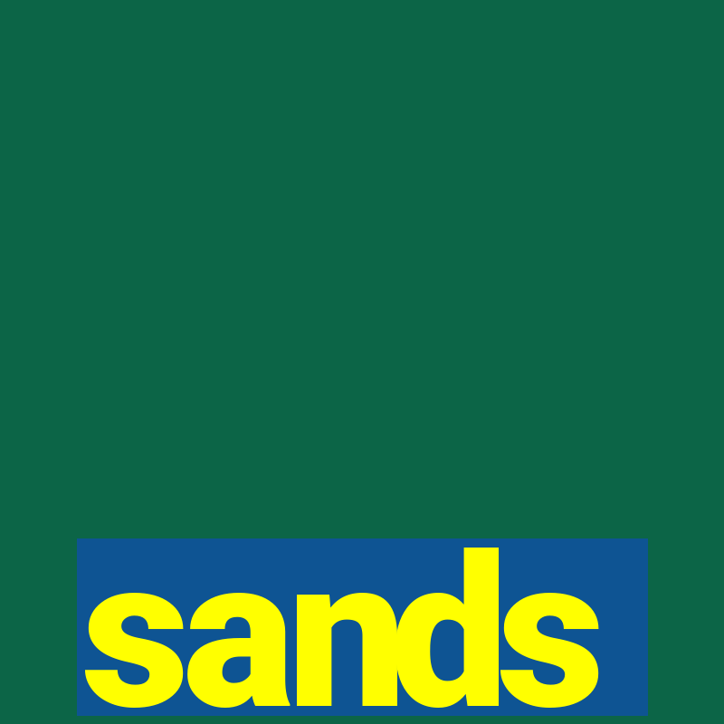 sands