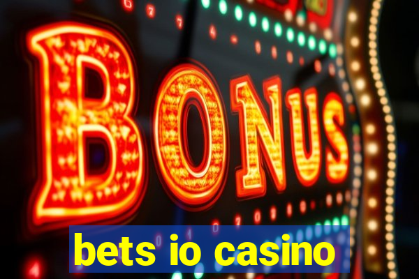 bets io casino