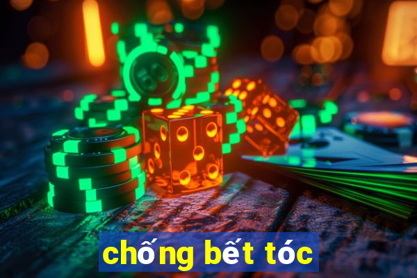 chống bết tóc