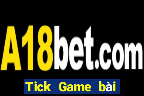 Tick Game bài địa chủ Tải về