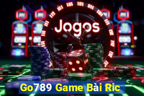 Go789 Game Bài Ric