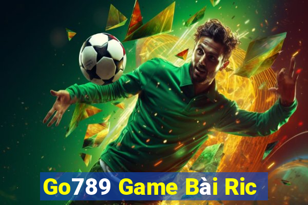 Go789 Game Bài Ric