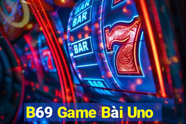 B69 Game Bài Uno