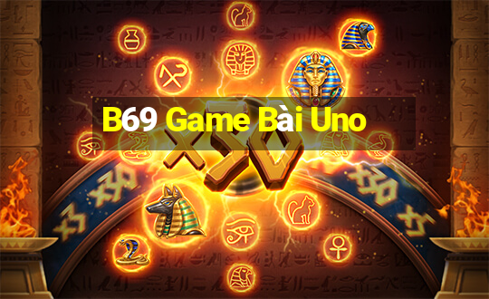 B69 Game Bài Uno