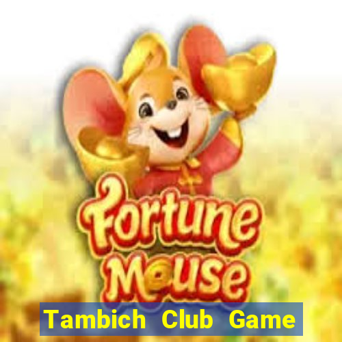 Tambich Club Game Bài Cào