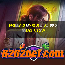 Người dùng xổ số 095 đăng nhập