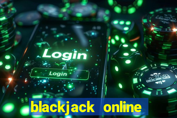 blackjack online echtgeld app