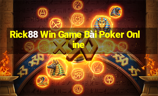 Rick88 Win Game Bài Poker Online