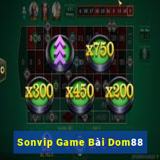 Sonvip Game Bài Dom88