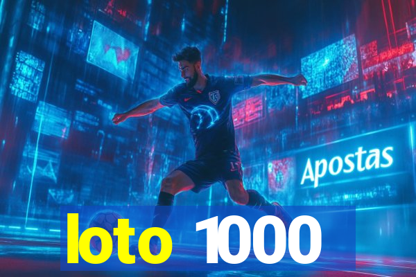 loto 1000