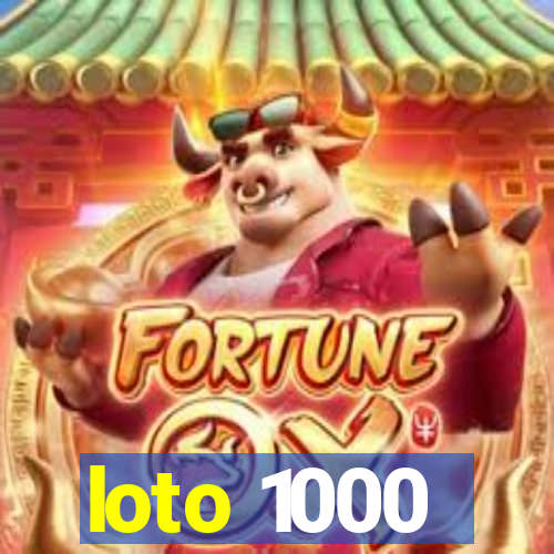 loto 1000