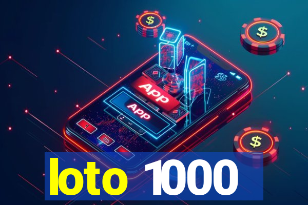 loto 1000