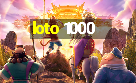 loto 1000