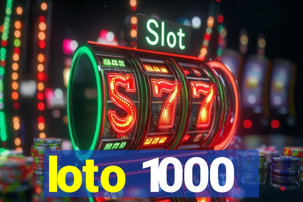 loto 1000