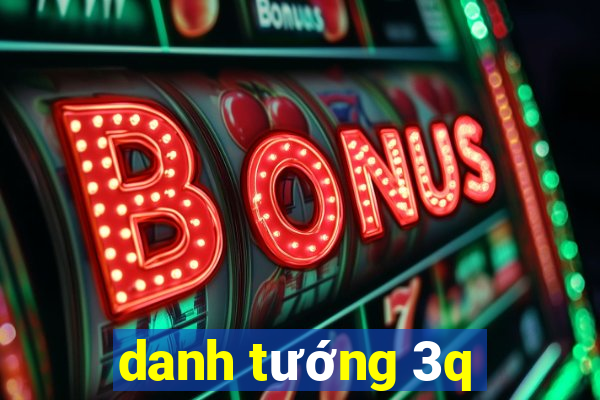 danh tướng 3q