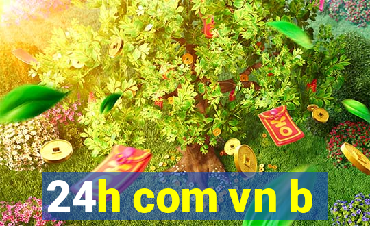 24h com vn b