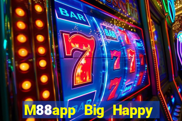 M88app Big Happy 888app Cược