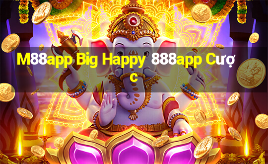 M88app Big Happy 888app Cược