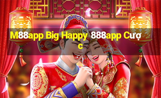 M88app Big Happy 888app Cược