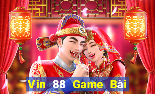 Vin 88 Game Bài Quốc Tế