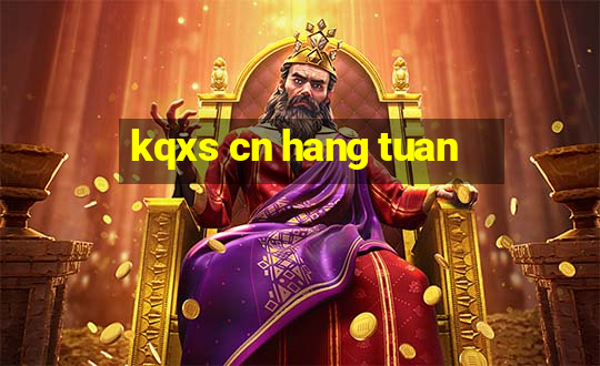 kqxs cn hang tuan