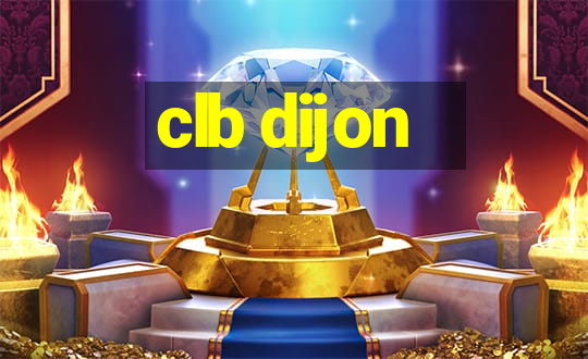 clb dijon