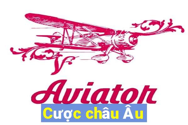 Cược châu Âu