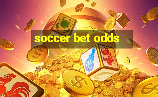 soccer bet odds