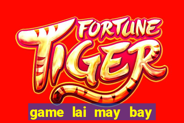 game lai may bay cho khach mien phi