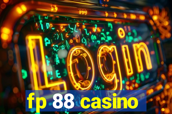 fp 88 casino