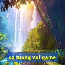 co tuong vui game