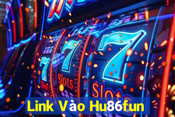 Link Vào Hu86fun