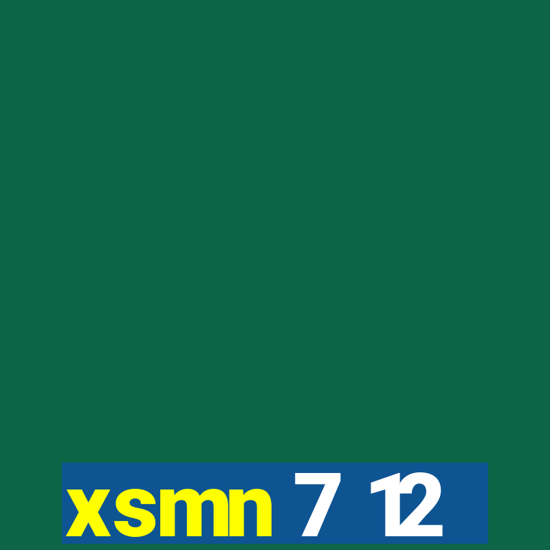 xsmn 7 12