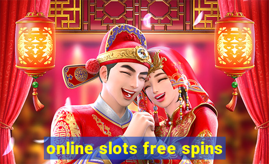 online slots free spins