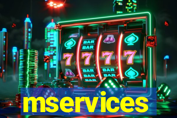 mservices