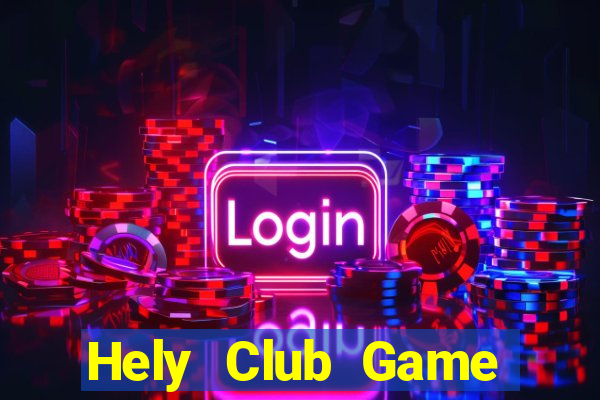 Hely Club Game Bài Xì Lát