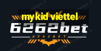 mykid viettel