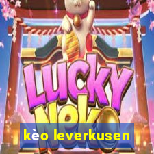 kèo leverkusen