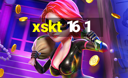 xskt 16 1