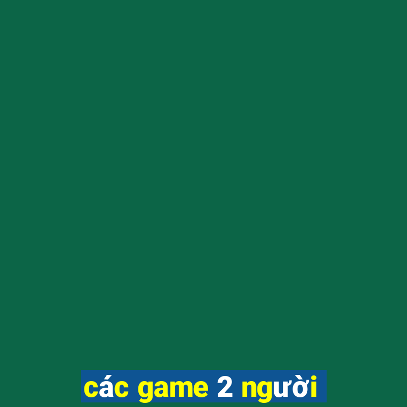 các game 2 người