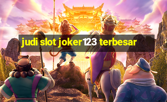 judi slot joker123 terbesar