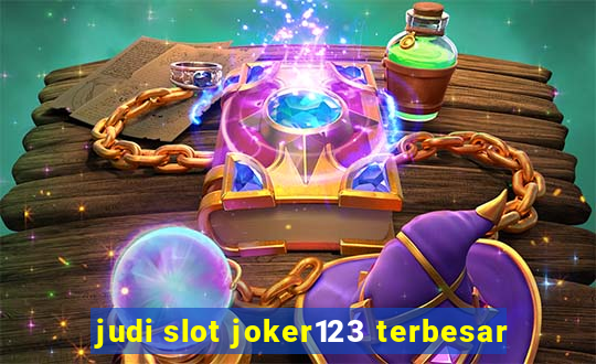 judi slot joker123 terbesar