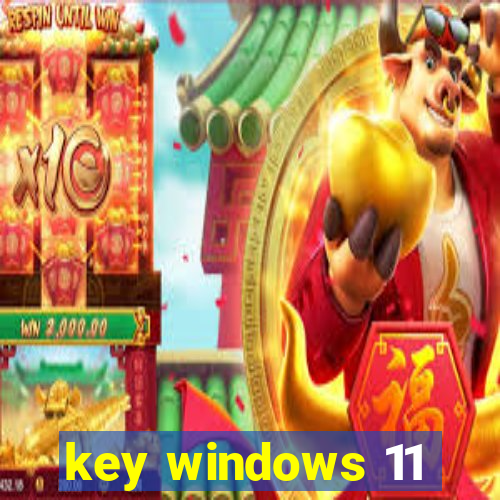 key windows 11