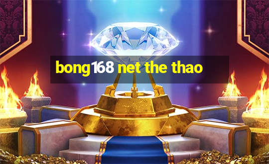 bong168 net the thao