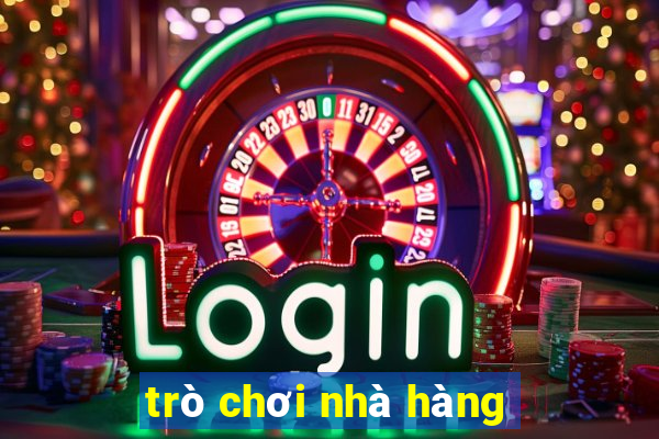 trò chơi nhà hàng