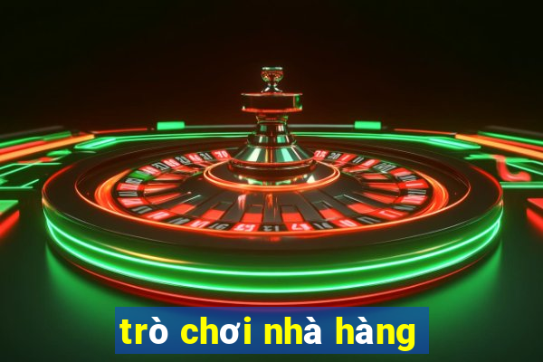 trò chơi nhà hàng